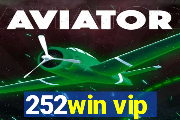 252win vip